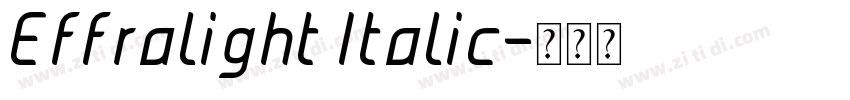 Effralight Italic字体转换